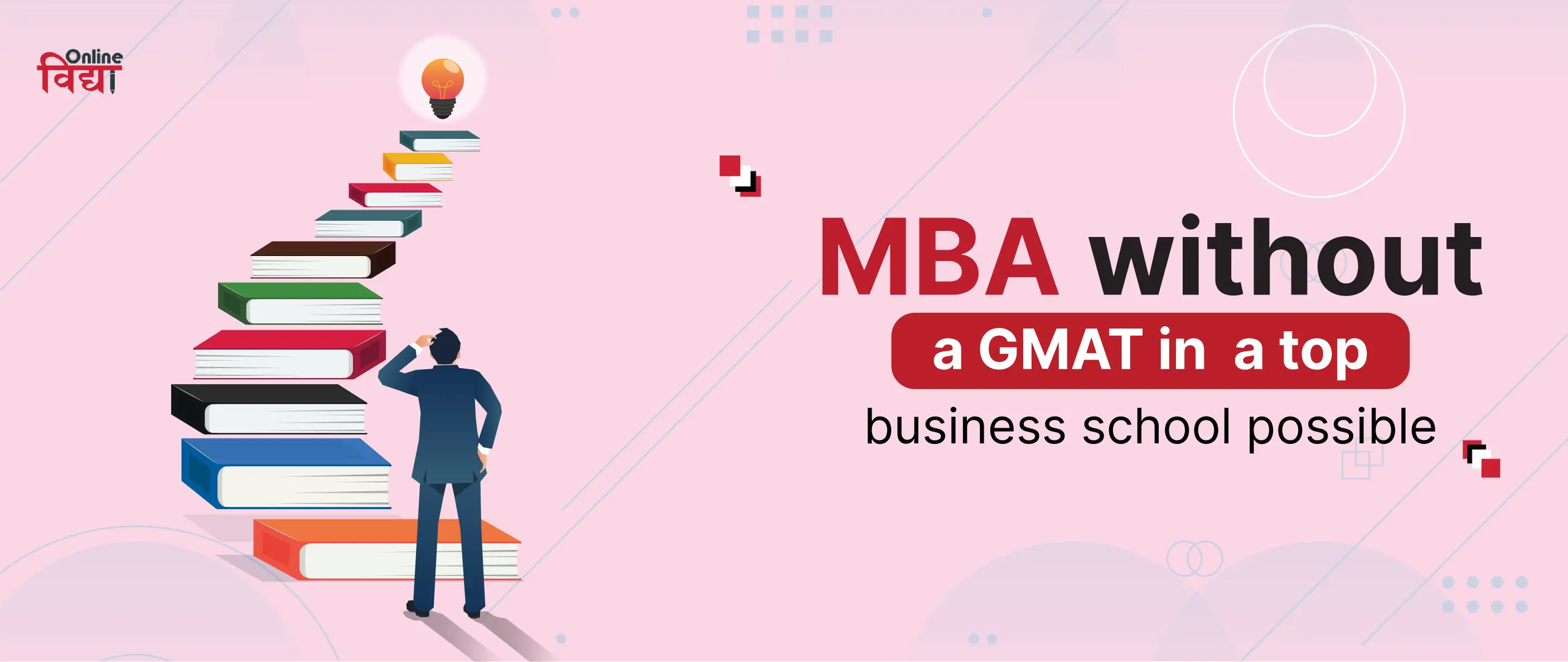MBA without a GMAT in a top business school possible?